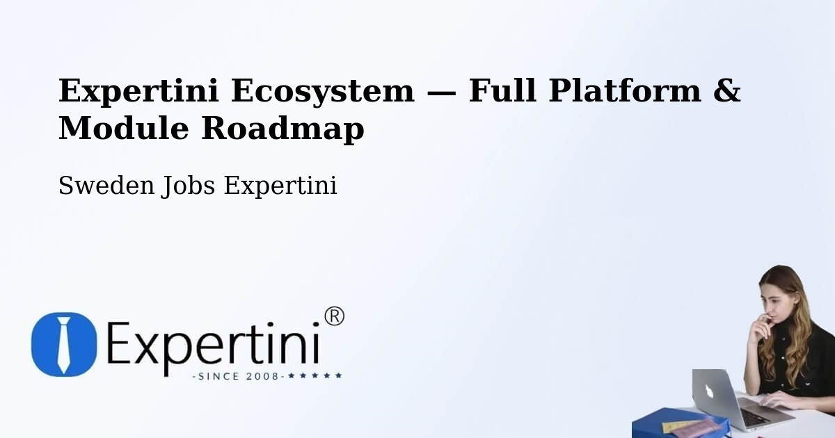 Expertini Ecosystem — Full Platform & Module Roadmap – Haparanda